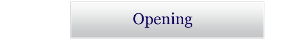Opening
